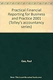 Spicer and Pegler's financial reporting for business and practice 2001