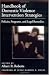 Handbook of Domestic Violence Intervention Strategies: Policies, Programs, and Legal Remedies Handbook of Domestic Violence Intervention Strategies: Policies, Programs, and Legal Remedies