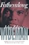 Fatheralong: A Meditation on Fathers and Sons, Race and Society