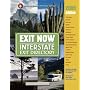 2009 Exit Now: Interstate Exit Directory