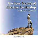 Review Rendall & Associates  / The Four Factors of Effective Leadership - Unabridged