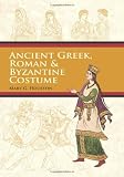 Ancient Greek, Roman & Byzantine Costume (Dover Fashion and Costumes)