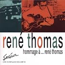 Hommage �... Ren� Thomas : Live In Sesjun Vol.3