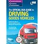 The Official DSA Guide to Driving Goods Vehicles: The Official DSA Syllabus