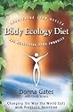 The Body Ecology Diet: Recovering Your Health and Rebuilding Your Immunity