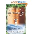 The Body Ecology Diet: Recovering Your Health and Rebuilding Your Immunity