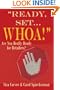"Ready, Set...Whoa!": Are You Really Ready for Retailers?