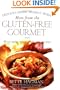 More from the Gluten-free Gourmet: Delicious Dining Without Wheat