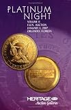 Heritage Coin Auction #422 Platinum Night Vol II F.U.N Auction January 4, 2007 Orlando, FL