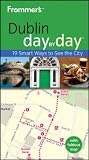 Frommer s Dublin Day By Day (Frommer s Day by Day - Pocket)