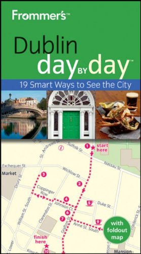 Frommer's Dublin Day By Day (Frommer's Day by Day - Pocket)