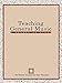 Teaching General Music: A Course of Study