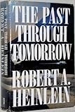 The Past through Tomorrow: Future History Stories