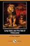 Long Odds, and The Tale of Three Lions (Dodo Press)