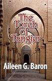 The Torch of Tangier: A Lily Sampson Mystery: Lily Sampson Mystery Series, Book 2 (Lily Sampson Mysteries)
