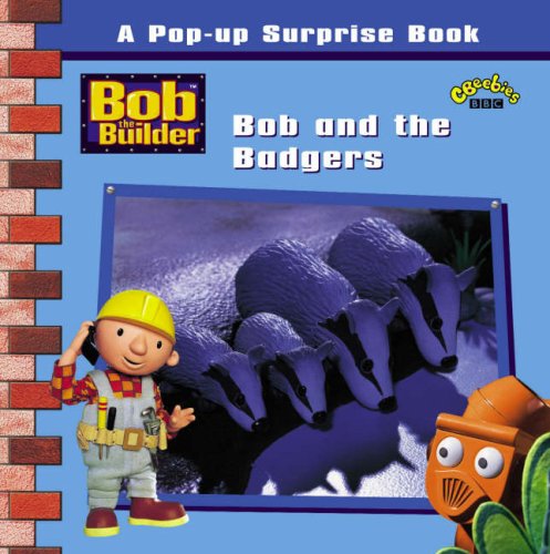 Bob and the Badgers: Bob and the Badgers ("Bob the Builder")