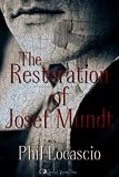The Restoration of Josef Mundt