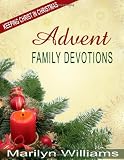 Advent Family Devotions, Keeping Christ in Christmas