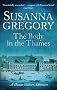 The Body In The Thames: Chaloner's Sixth Exploit in Restoration London (The Exploits of Thomas Chaloner)