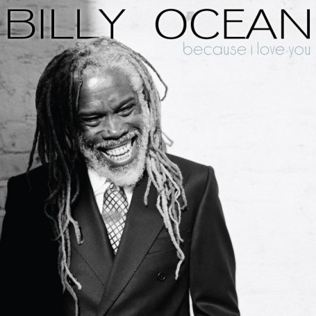Billy Ocean - Because I Love You