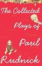 The Collected Plays of Paul Rudnick