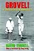 Grovel!: The Story and Legacy of the Summer of 1976