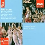 Ottorino Respighi: Orchestral Works