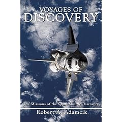 Voyages of Discovery: The Missions of the Space Shuttle Discovery