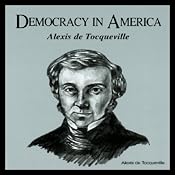 Democracy in America | [Ralph Raico, Wendy McElroy]