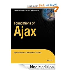Foundations of Ajax (Books for Professionals by Professionals)