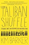 The Taliban Shuffle: Strange Days in...