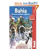 Bahia: The Heart of Brazil's Northeast (Bradt Travel Guide Bahia: The Heart of Brazil's Northeast)