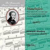 The Romantic Piano Concerto 29 - Moscheles 2, 3