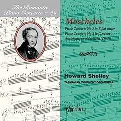 The Romantic Piano Concerto, Vol. 29  Moscheles 2 & 3