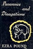 Pavannes and Divagations.