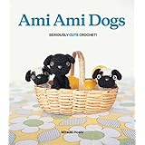 ami ami dogs seriously cute crochet