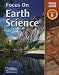  : Focus on Earth Science California, Grade 6 (Glencoe Science)