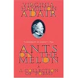 Ants on the Melon: A Collection of Poems