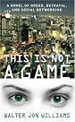 This Is Not a Game