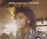 Sumthin Sumthin / The Mantra