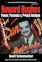 Howard Hughes: Power, Paranoia & Palace Intrigue
