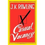 The Casual Vacancyby J. K. Rowling