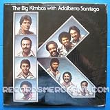 The Big Kimbos With Adalberto Santiago [Vinyl LP]