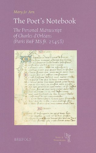 Cover image : The Poet's Notebook: The Personal Manuscript of Charles d'Orleans (Paris, BnF MS fr. 25458) (Texts and Transitions)