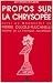 Propos sur la Chrysopée, suivi de 
