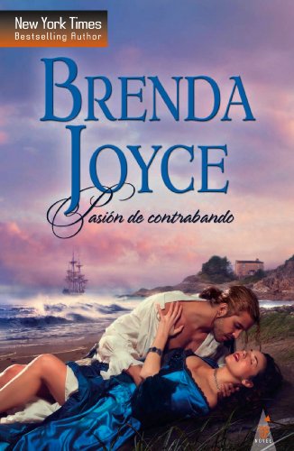 Pasión de contrabando (Top Novel) (Spanish Edition)