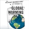 The Politically Incorrect Guide to Global Warming (and Environmentalism)