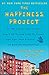 Image of The Happiness Project: Or, Why I Spent a Year Trying to Sing in the Morning, Clean My Closets, Fight Right, Read Aristotle, and Generally Have More Fun