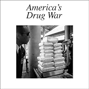 America's Drug War | [American RadioWorks]