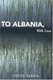To Albania, with Love
